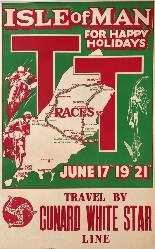 Isle of Man for Happy Holidays, TT Races June 17th 19th 21st - Travel by Cunard White Star Line