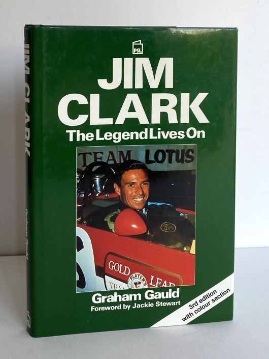 Jim Clark, The Legend Lives On  -  SIGNED by Ian Scott-Watson