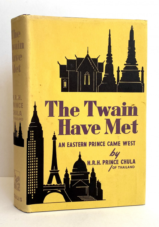 The Twain have Met or An Eastern Prince Came West - SIGNED by the Author