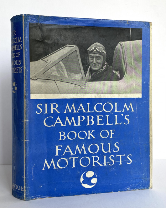 Sir Malcolm Campbell’s Book of Famous Motorists