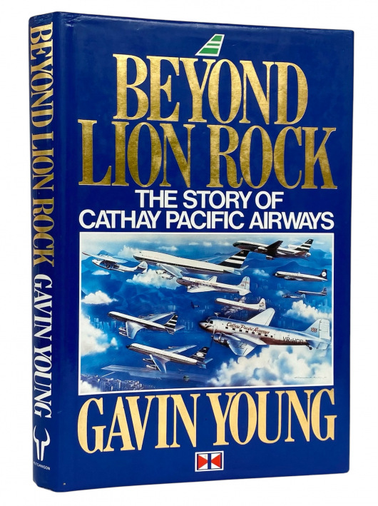 Beyond Lion Rock, The Story of Cathay Pacific Airways