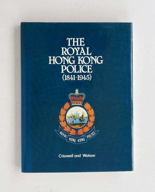 The Royal Hong Kong Police (1841-1945)