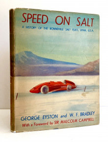 Speed on Salt, A History of the Bonneville Salt Flats, Utah, U.S.A.