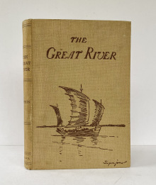 The Great River. The Story of a Voyage on the Yangtze Kiang