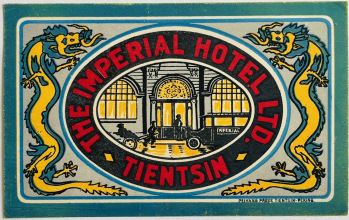 The Imperial Hotel, Tientsin China