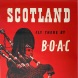 Scotland, Fly there by B.O.A.C.