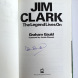 Jim Clark, The Legend Lives On  -  SIGNED by Ian Scott-Watson