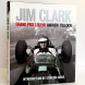 Jim Clark Grand Prix Legend  -  SIGNED by the Author and two others
