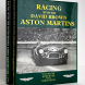 Racing with the David Brown Aston Martins  -  SIGNED by both Authors and also Roy Savadori