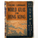 COLLINS-LONGMANS WORLD ATLAS FOR HONG KONG